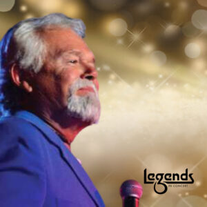 LEGENDS IN CONCERT DAVE KARL AS KENNY ROGERS
